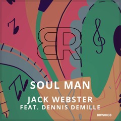Jack Webster - Soul Man (Original Mix)