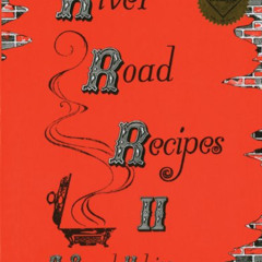 [Download] KINDLE 📝 River Roads II by  Junior League of Baton Rouge EBOOK EPUB KINDL