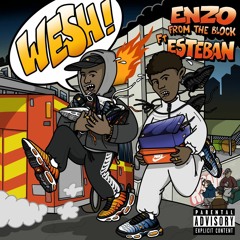 WESH (feat. Esteban) · Enzo from the Block