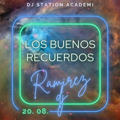 Los buenos recuerdos RAMIREZ DJ