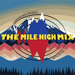 The Mile High Mix - 001