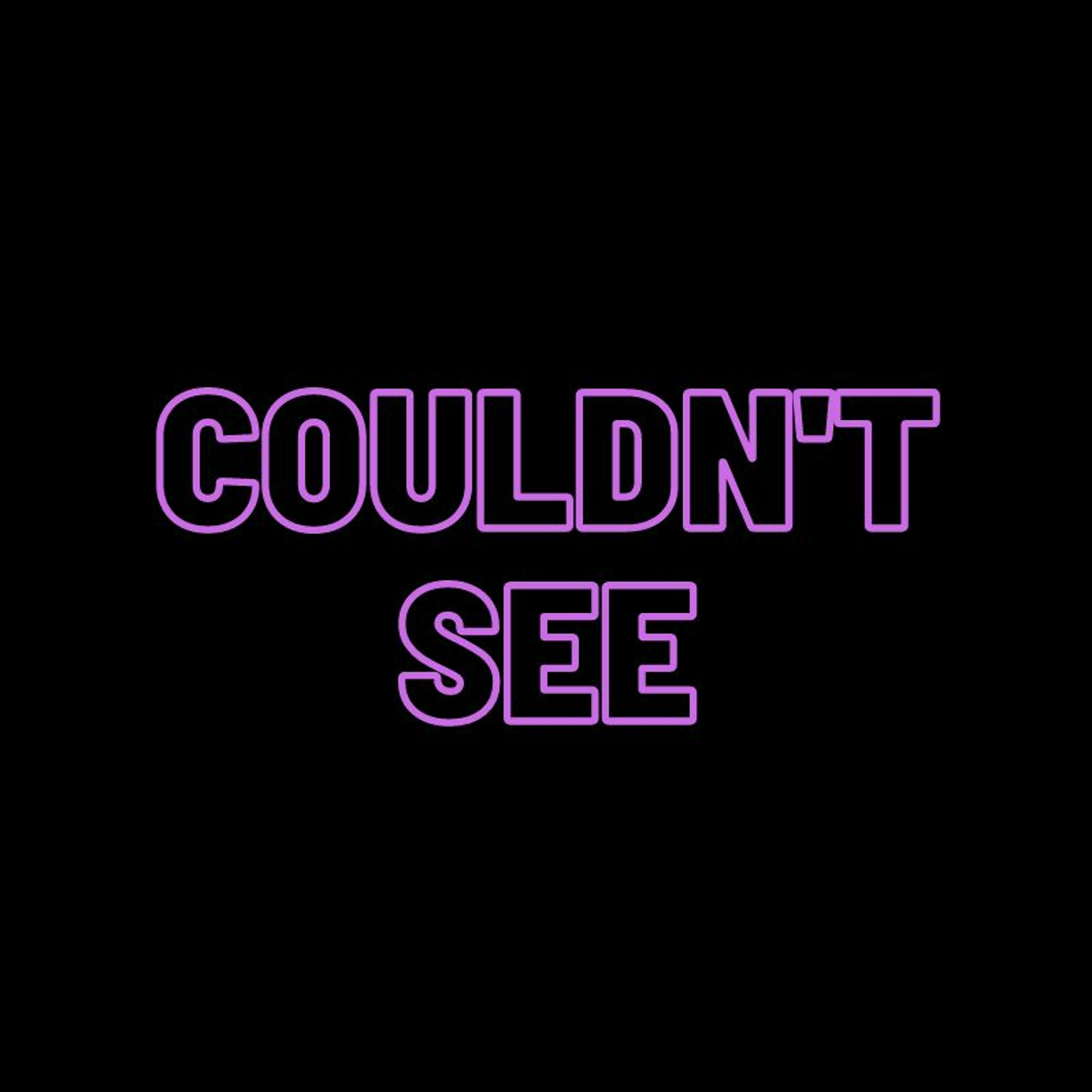 Couldn't See episode artwork