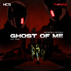 Justin OH & BOTCASH - Ghost Of Me (feat. Prong) [NCS Release]