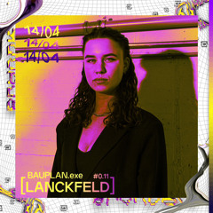 BAUPLAN.exe #0.11 - Lanckfeld
