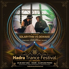 SOLARYTHM VS DEWAKA LIVE @ HADRA TRANCE FESTIVAL 2022 [26.08 | 04:30 / 06:00]