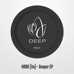 IMD132 - Horo (Ita) - DEEPER EP