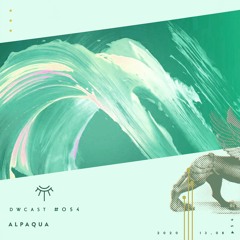 DWcast #054 - ALPAQUA