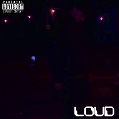 LOUD (prod devilship)