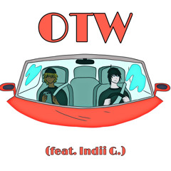 OTW (feat. Indii G.) [Prod. Immortal]