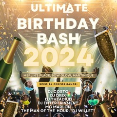 DJ Costo X Marlon DJ Willet Bday Bash Martinique