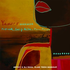 MoBlack, Salif Keita X Piero Pirupa - Yamore (Arthy & Dj Raul Vlad Tech Mashup)
