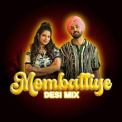 Diljit Dosanjh - Mombattiye (Desi Mix) | DJ Deep NYC | DOWNLOAD LINK