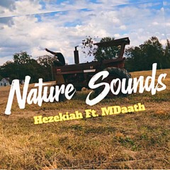 MDaath - Nature Sounds ft. Hezekiah & Busta Rhymes (Prod. Hezekiah) (eMastered)