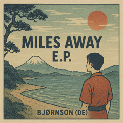Miles Away e.p.