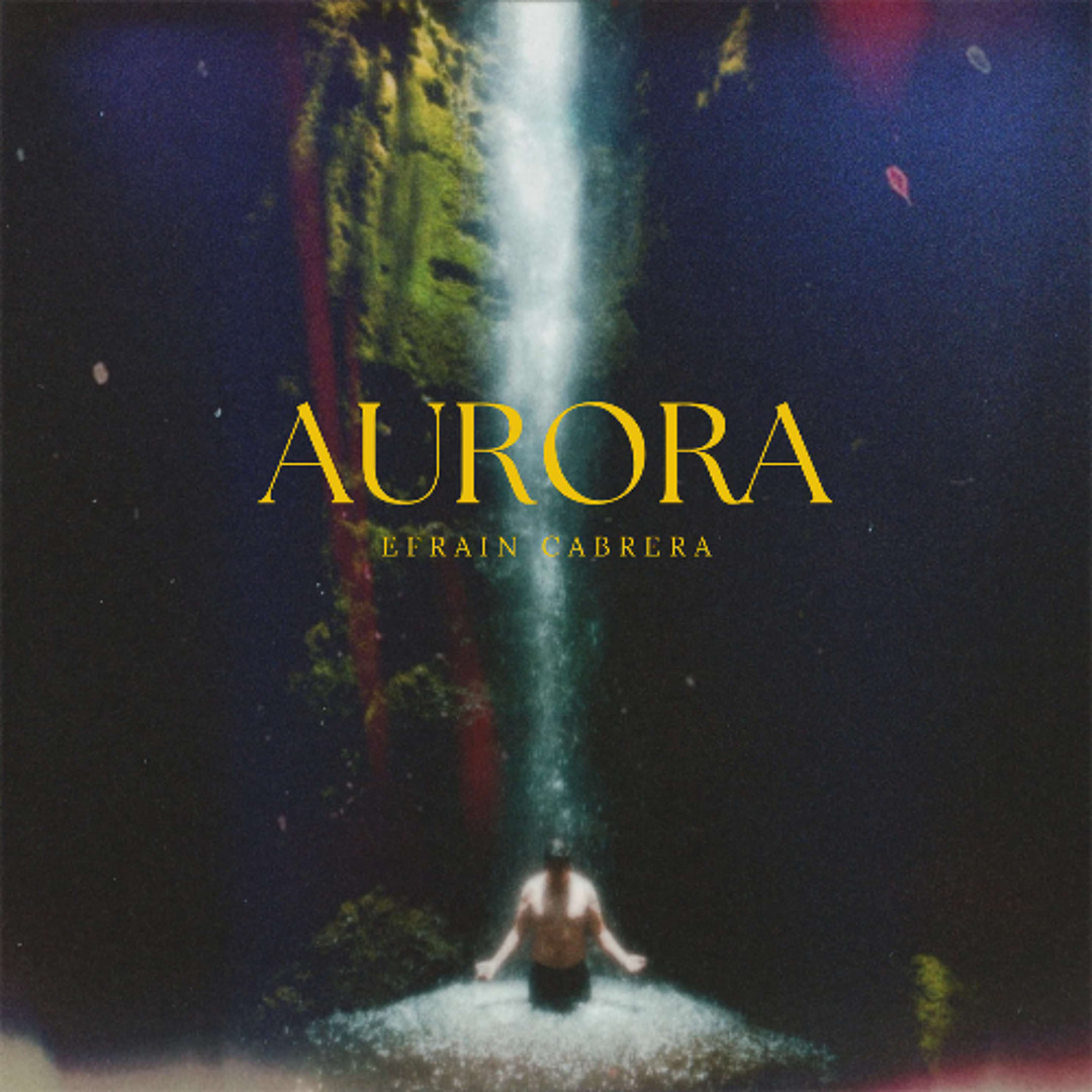 Stream Efrain Cabrera | Listen to AURORA playlist online for free on ...