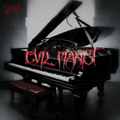 TRVPMXNEY - EVIL PIANIST