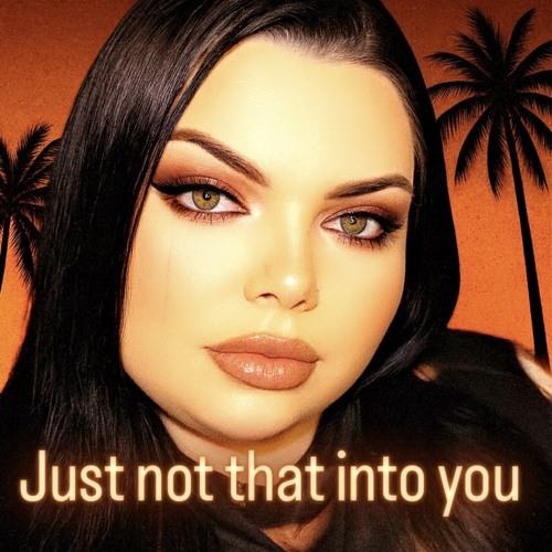 Just not that into you