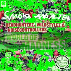 Headhunterz - World Of Madness (Alter & Smoko's Uptempo Remix)