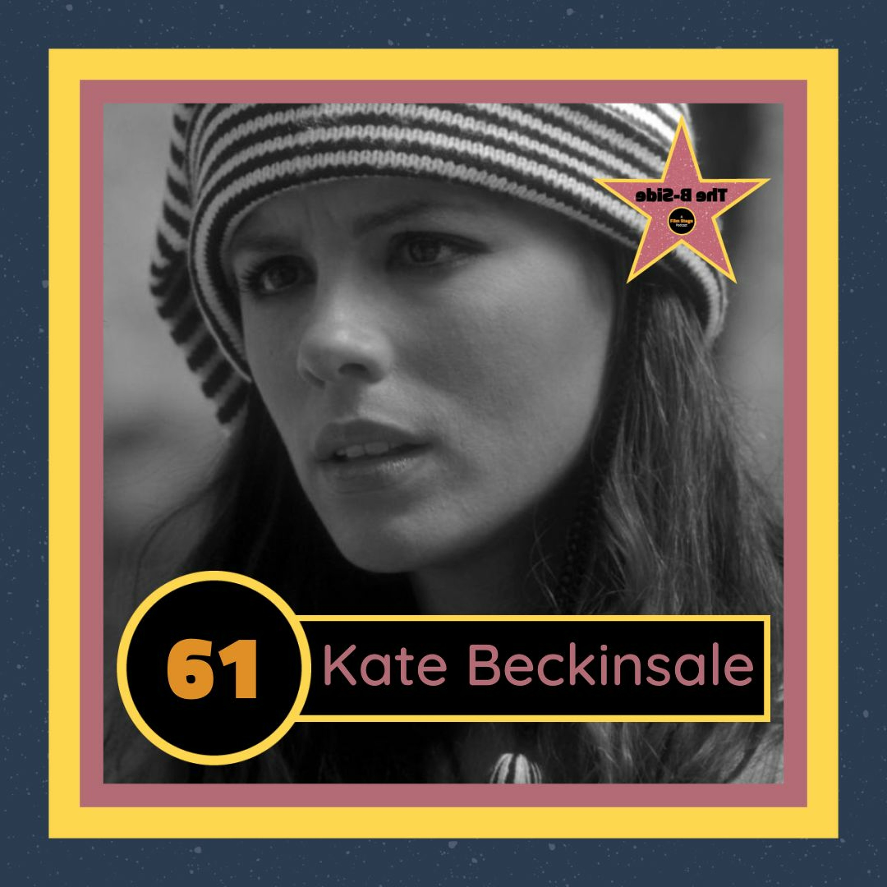 Ep. 61 – Kate Beckinsale