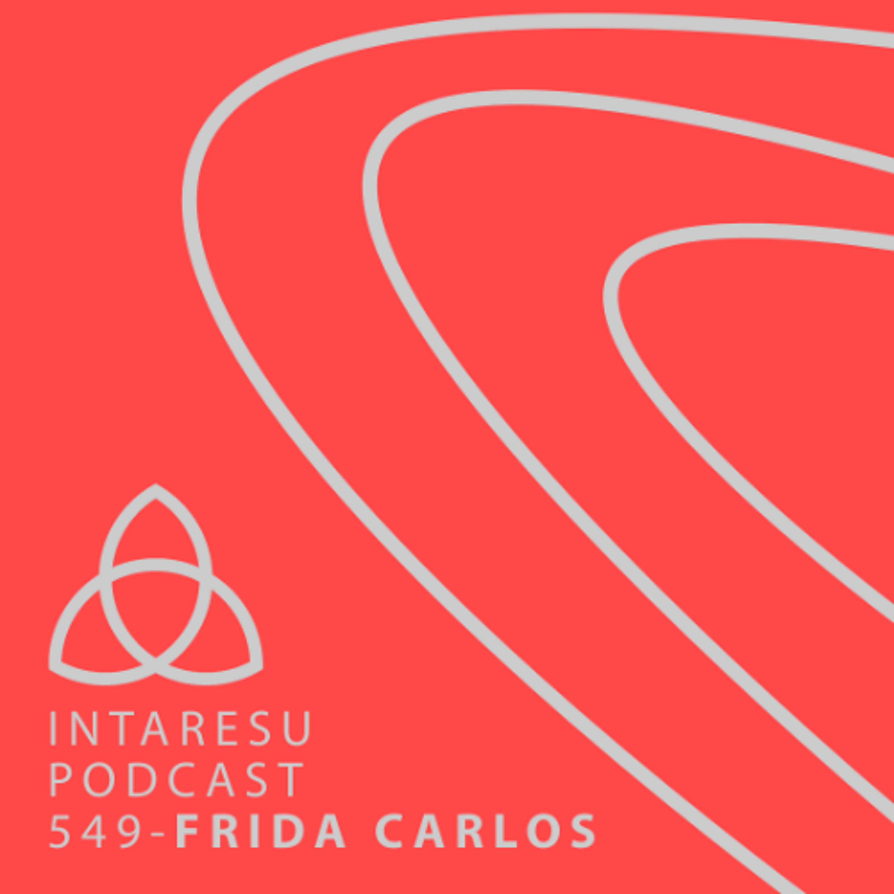 Intaresu Podcast 549 - Frida Carlos episode artwork