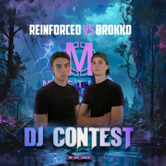 Mystica DJ-Contest By Reinforced VS BroKk0