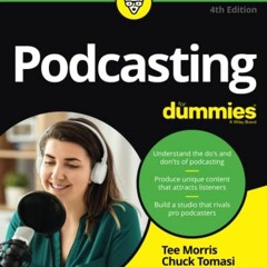 Download pdf Podcasting For Dummies by  Tee Morris &  Chuck Tomasi