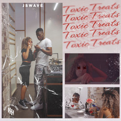 J Swave - Toxic Treats