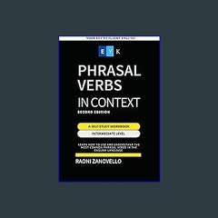 $$EBOOK 📚 Phrasal Verbs in Context: A self-study workbook (<E.B.O.O.K. DOWNLOAD^>