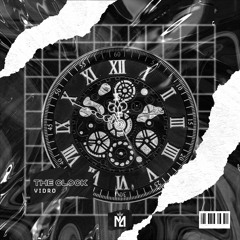 Vidro - The Clock (Extended Mix)