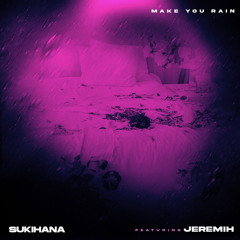 Make U Rain (feat. Jeremih)