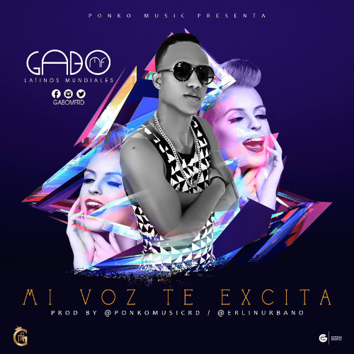 Gabo Mf - Mi Voz Te Excita (Reggaeton )