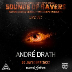ANDRE DRATH | SOUNDS OF RAVERS | ELEKTROKÜCHE KÖLN  07.10.2022