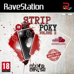N!XY & DeV!Se - The RaveStation Podcast: Strip Poky 2  [ BOUNCE / POKY ] DJ MIX