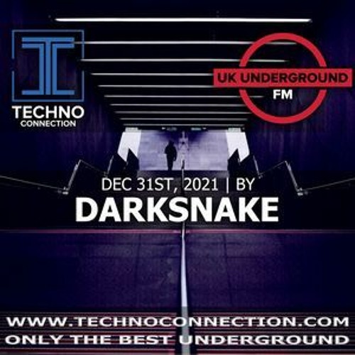 Darksnake Special Techno "Techno Connection 13" Techno Connection UK 31.12.2011
