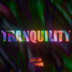 Tranquility