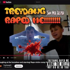 treydawg22 raped me frestyleds