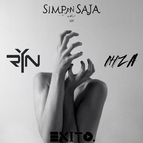 Ecoutez  - Simpan Saja (RYN x IHZA Edit)