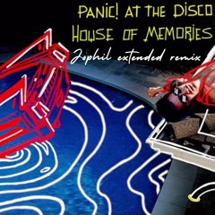 Panic! At The Disco - House Of Memories (Jophil Extended Remix)