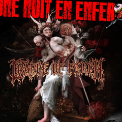 UNE NUIT EN ENFER - EMISSION 245 DU 27 03 25 - CRADLE OF FILTH + DEPRAVED