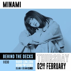 Minami @ Radio LBM - Behind The Decks EP.30 - Feb 2023