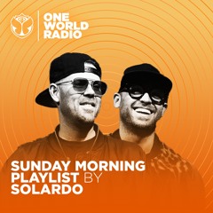 Sunday Morning Playlist - Solardo