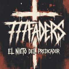 777FADERS ENDP HARDCORE SET