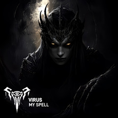 MY SPELL - VIRUS