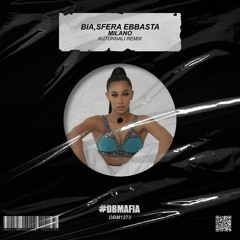 BIA, Sfera Ebbasta - Milano (AUTUNNALI Remix) [BUY=FREE DOWNLOAD]
