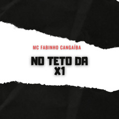 No Teto da X1