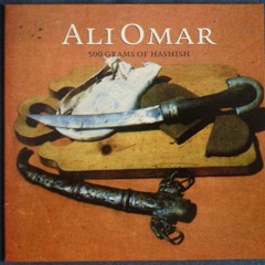 Ali Omar - Love [500 Grams of Hashish - 1998]