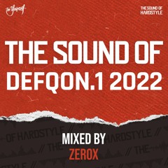 The Sound of Defqon.1 2022 | Mixed by Zerox
