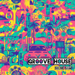 Groove House
