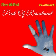 Steve Whitfield [ft. Arkestar] - Peak Of Resentment