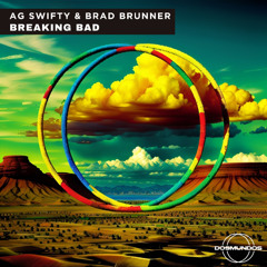AG Swifty & Brad Brunner - Breaking Bad [DOSMUNDOS]